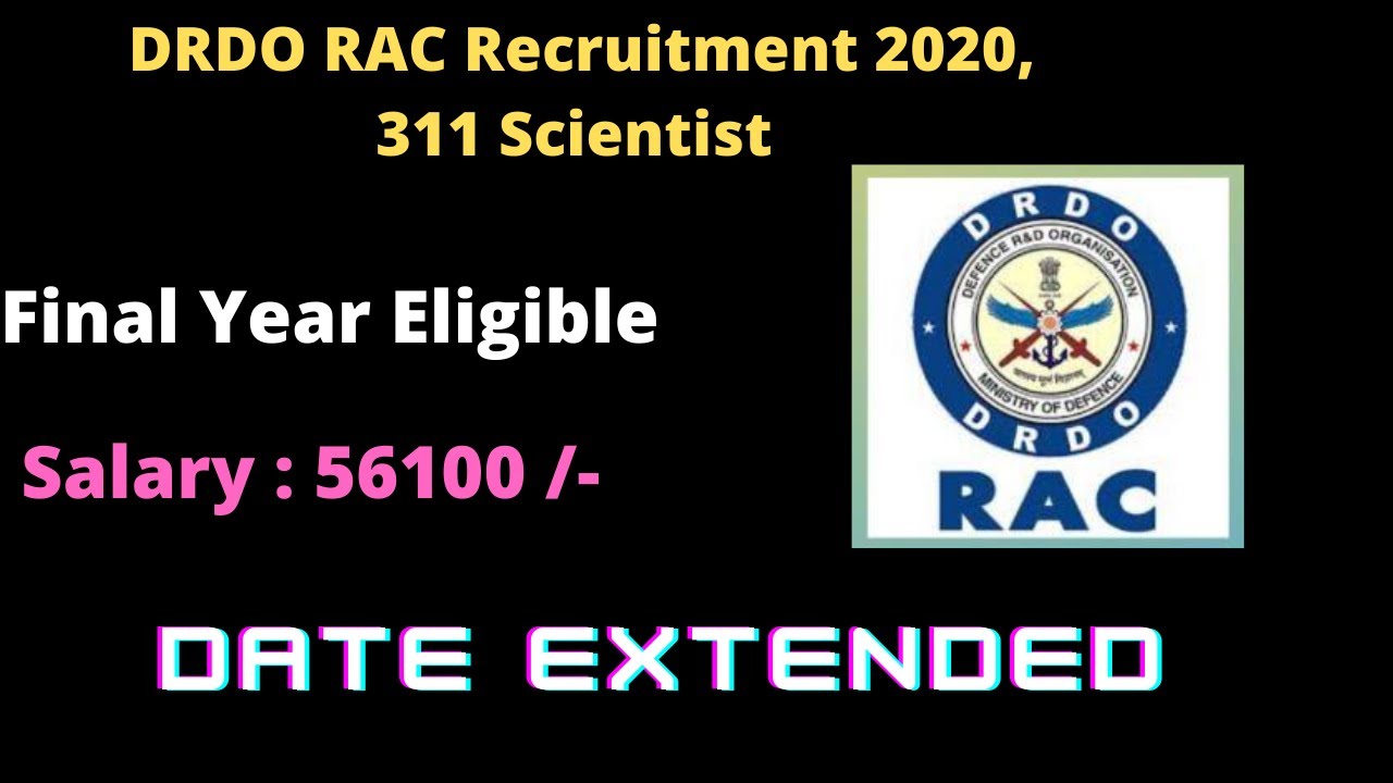 DRDO RAC Recruitment 2020, 311 Scientist Vacancies