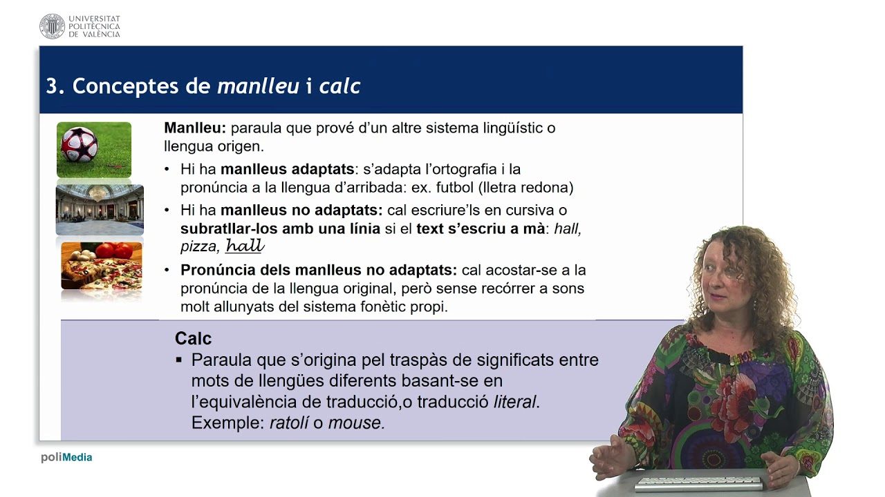 Els neologismes: Manlleus i calcs |  | UPV