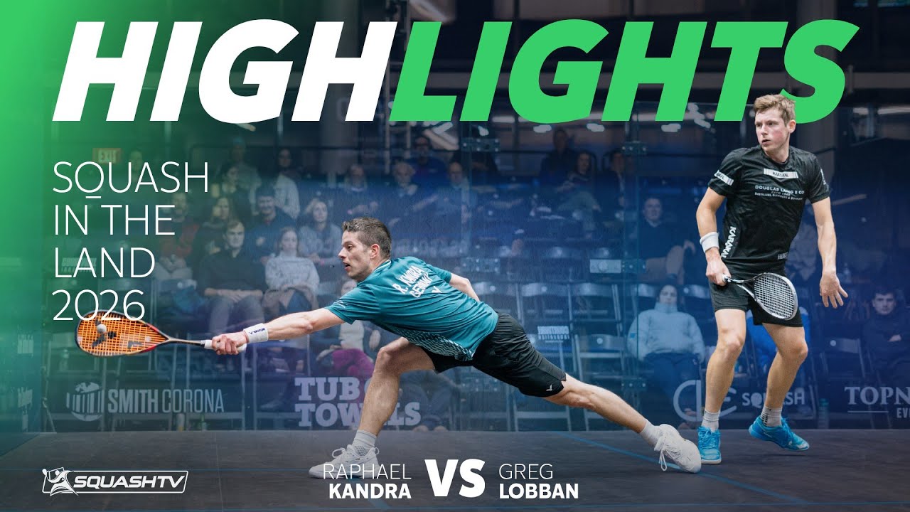 🏴󠁧󠁢󠁳󠁣󠁴󠁿 Lobban v Kandra 🇩🇪 | Squash in the Land 2026 | QUARTER FINAL HIGHLIGHTS
