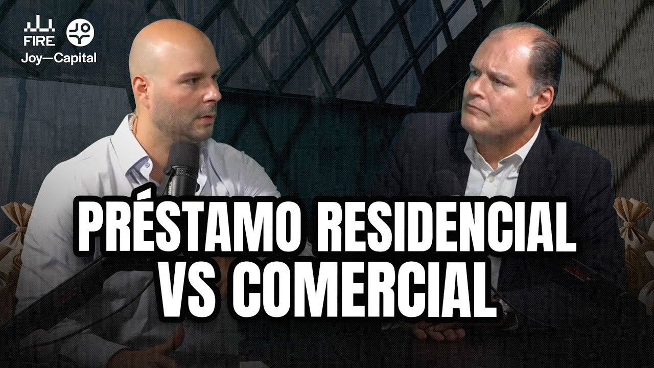 ¿Cuál Es La Diferencia Entre Un Préstamo Residencial VS Comercial? Bienes Raíces Puerto Rico