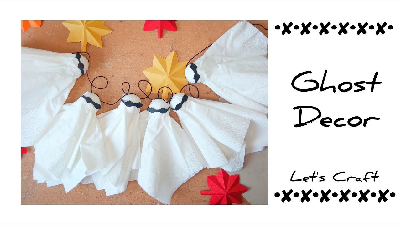 Ghost Decor | Let's Craft