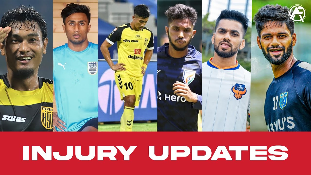 Injury Updates for all ISL TEAMS || IndianFootball || #ISL2021