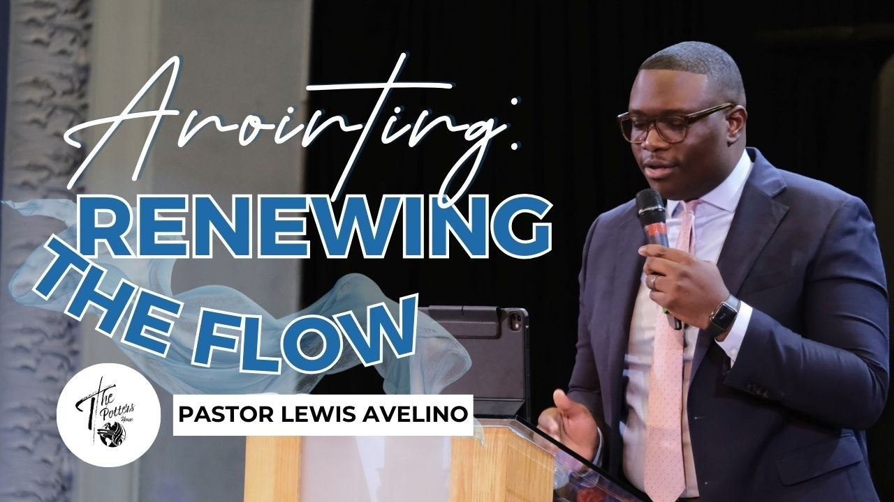 Wednesday 7th January 2026 | 7:30PM | Pastor Lewis Avelino | Anointing: Renewing The Flow