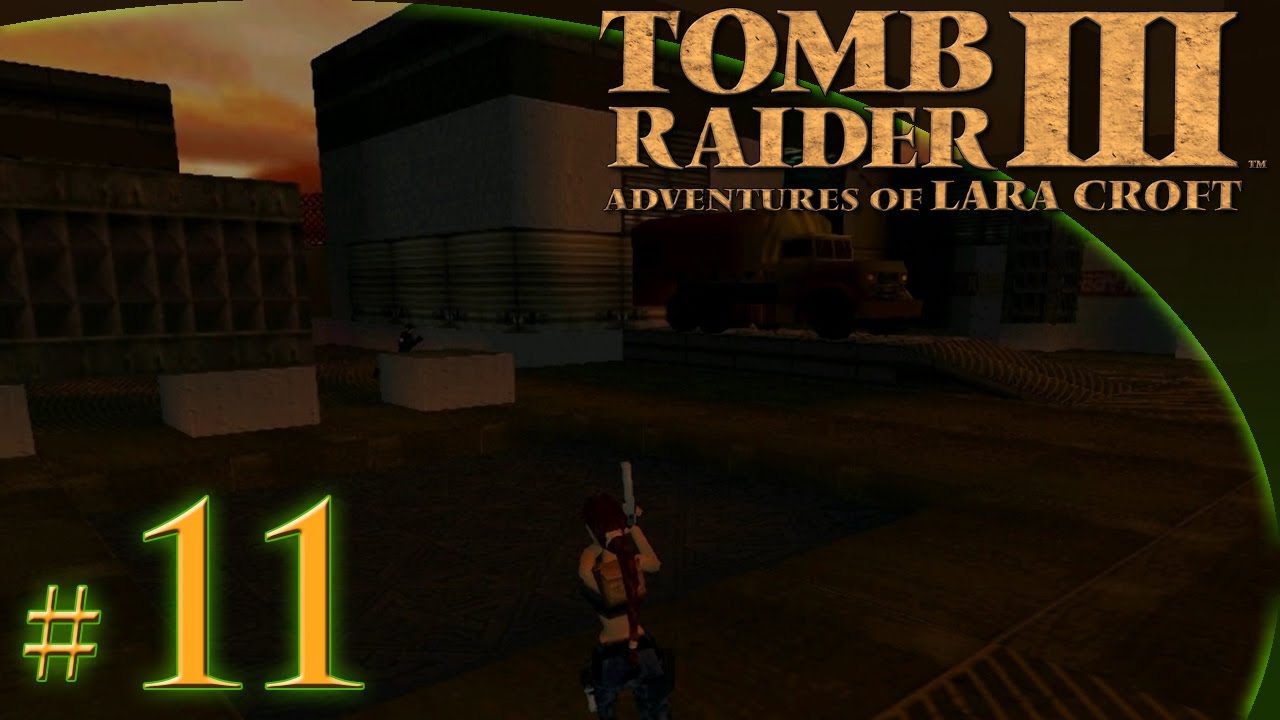Let's Play: Tomb Raider III odc. 11 - High Security Compound [2/2] - 
