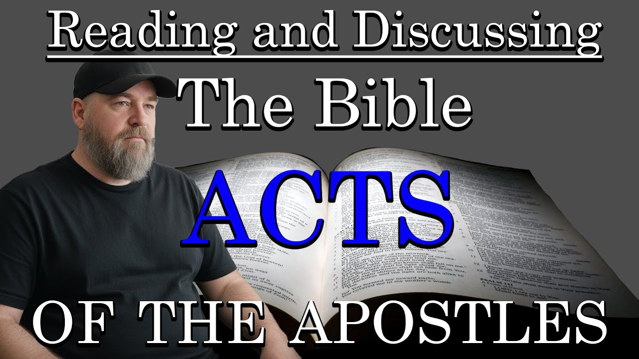 Reading and Discussing the Bible: ACTS