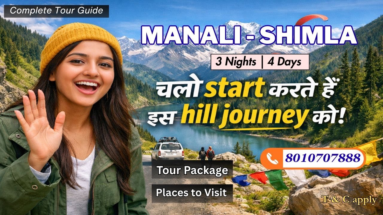 Manali - Shimla Tour Package 2026 | Snowfall, Adventure & Budget Travel Guide | Complete Info