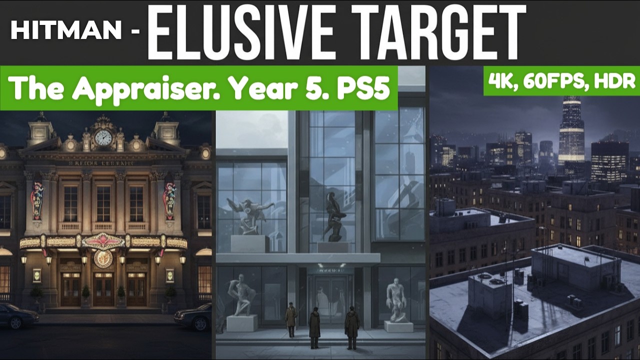 Hitman Elusive Target - The Appraiser. Year 5. PS5