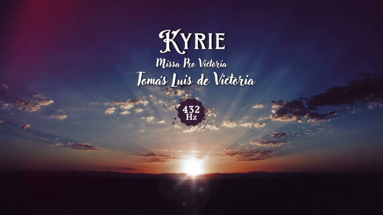 Kyrie  | Clásicos a 432Hz