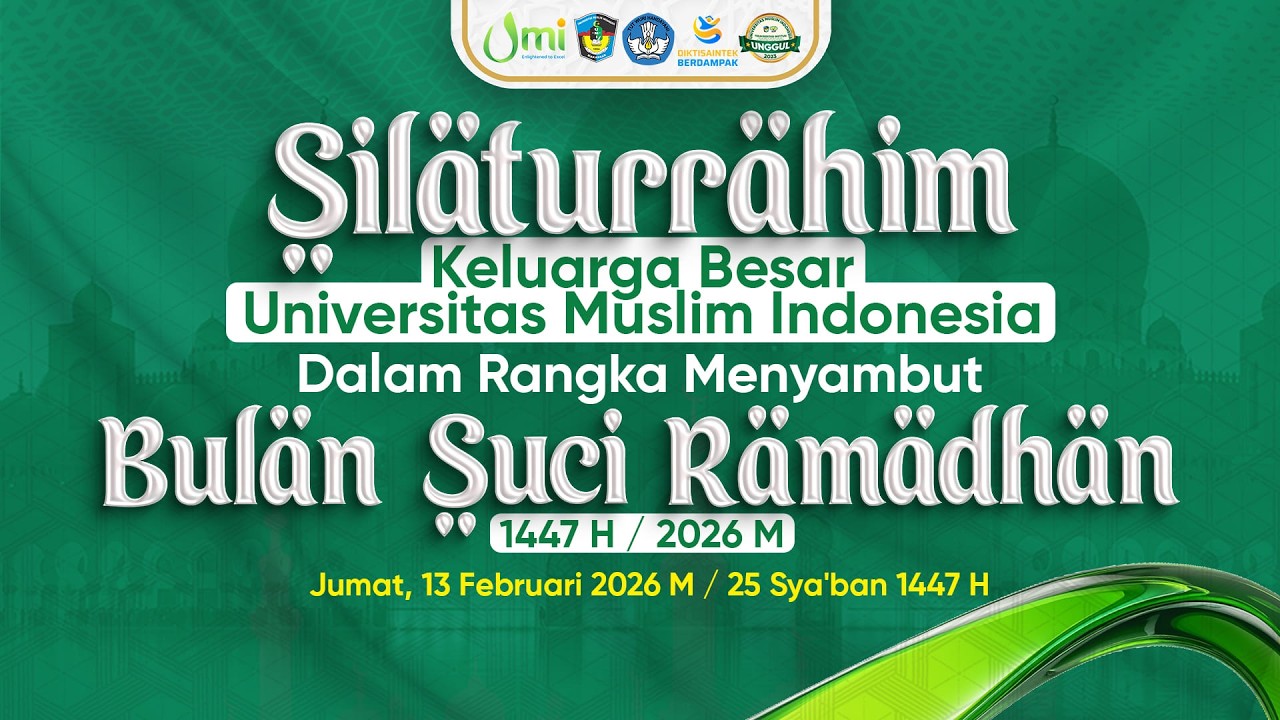 Silaturrahim Keluarga Besar Universitas Muslim Indonesia