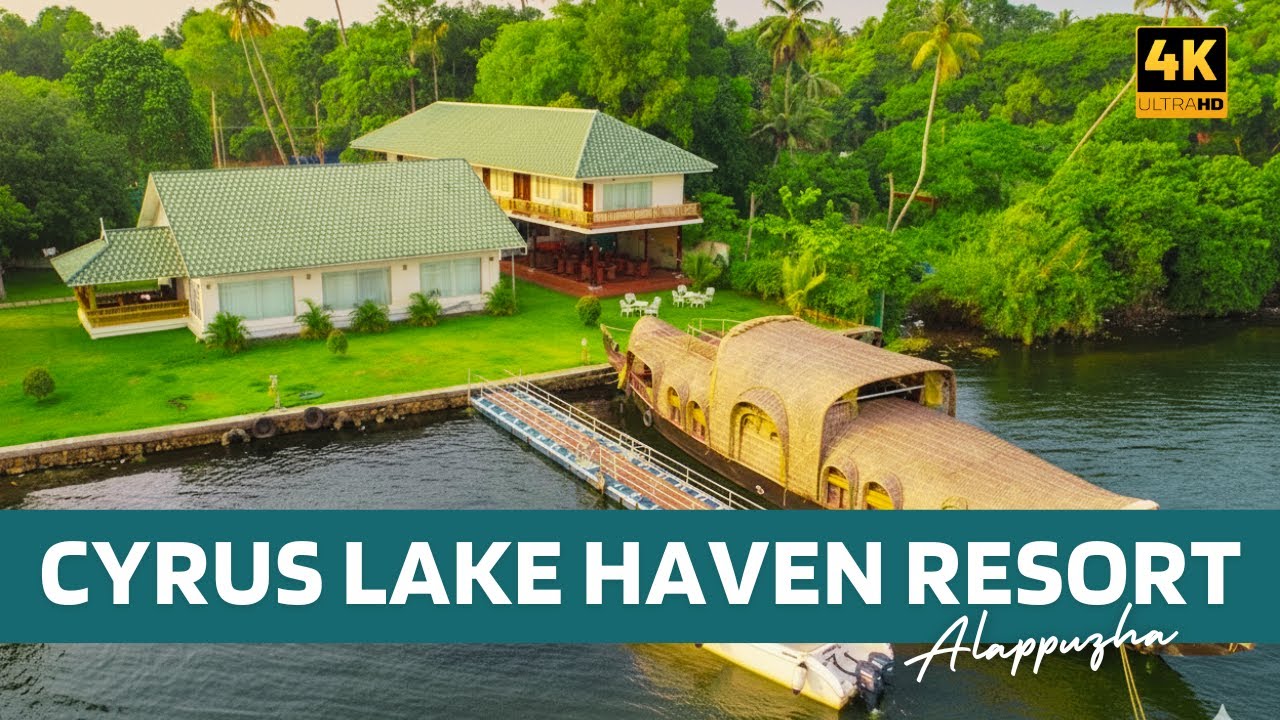 Kerala Backwater Bliss 🌴 | Escape to Paradise at Cyrus Lake Haven Resort! 🛥️ | Alappuzha | മലയാളം