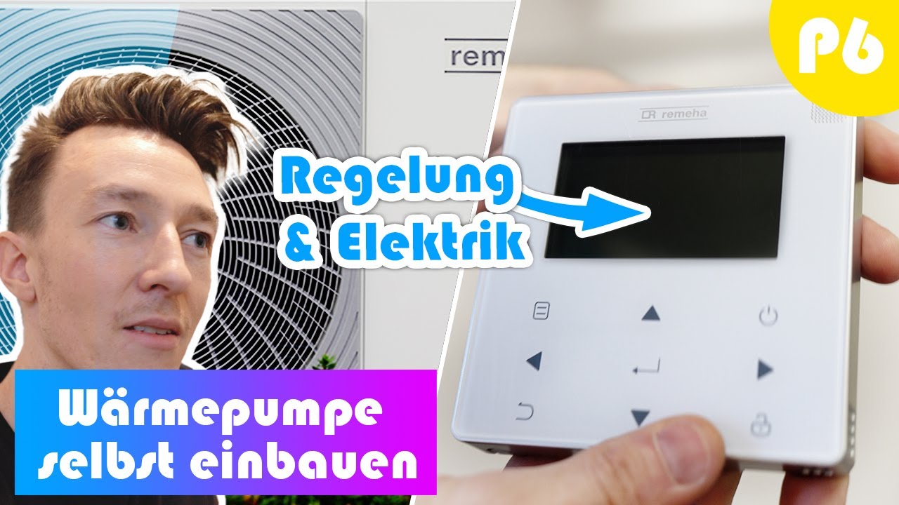 Wärmepumpe selber bauen - DIY P6 - Regelung und Elektrik