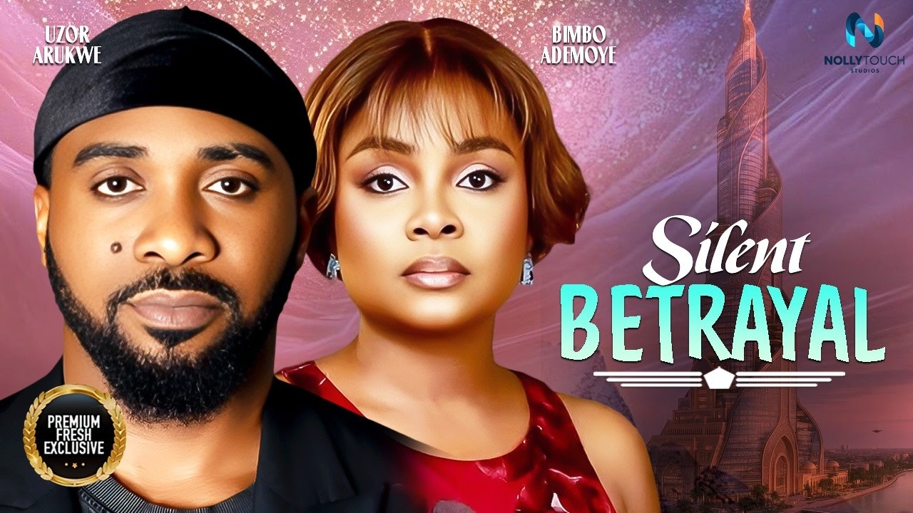 SILENT BETRAYAL ( BIMBO ADEMOYE UZOR ARUKWE ) - nigerian movies 2025 latest full  Movies