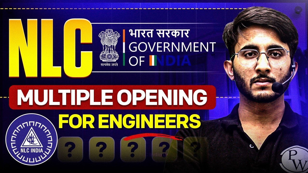NLC India Engineer Jobs 2026 | Eligibility, Salary & Apply Process | Multiple Posts for Engineers