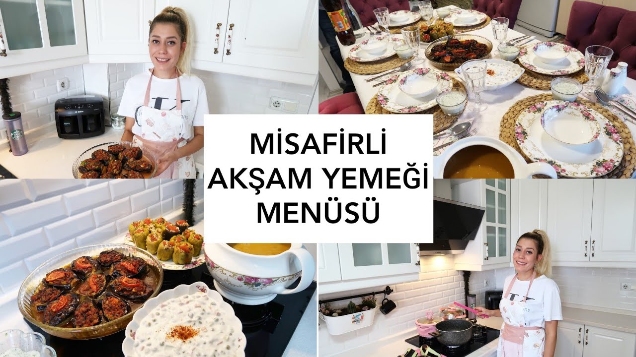 MİSAFİRLİ AKŞAM YEMEĞİ HAZIRLIĞI👩‍🍳BOL ÇEŞİTLİ MİSAFİR MASAM