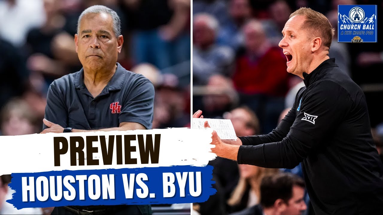 PREVIEW: BYU vs. Houston | MUST-WIN For BYU | Church Ball Pod
