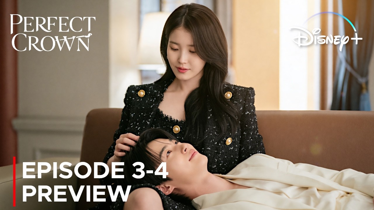 Perfect Crown | Episode 3-4 Preview | IU | Byeon Woo Seok {ENG SUB}