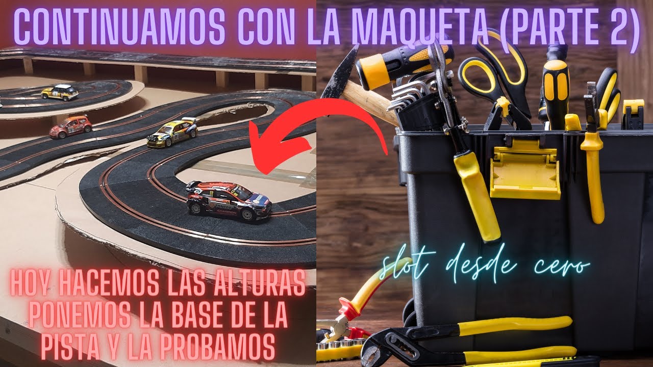 tutorial maqueta de rally slot scalextric ninco paso a paso. (PARTE 2)
