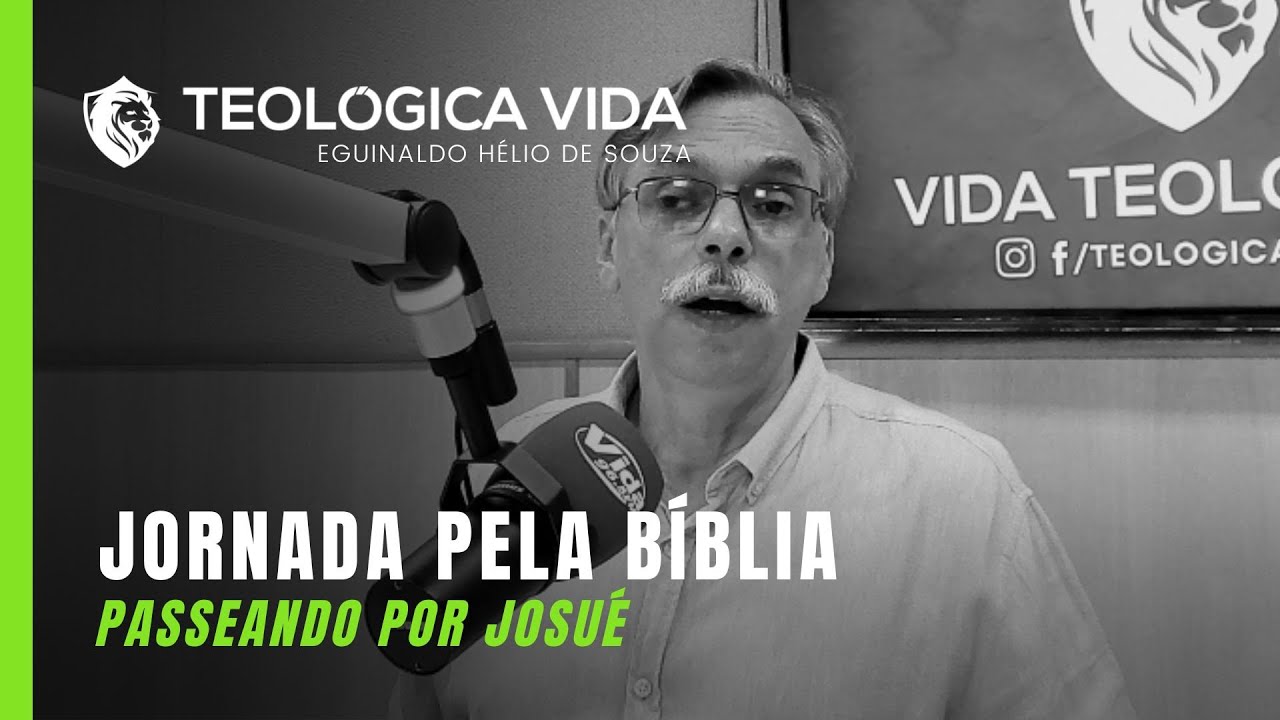 JORNADA PELA BIBLIA | Passeando em Josué Parte 3