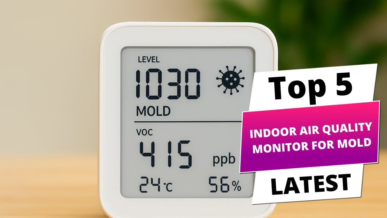 ✅ Best indoor air quality monitor for mold: Indoor air quality monitor for mold (Buying Guide)