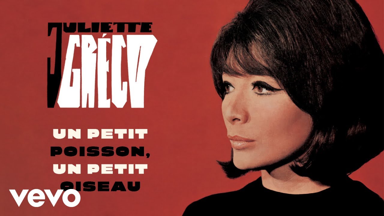 Juliette Gr&eacute;co - Un petit poisson, un petit oiseau (Audio Officiel)