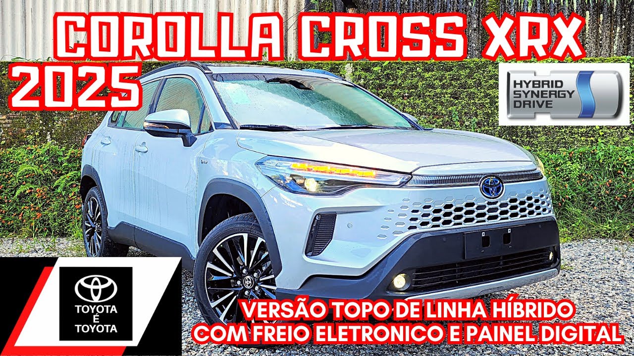 AVALIAÇÃO TOYOTA COROLLA CROSS XRX 2025 HYBRID | SUV TOYOTA HÍBRIDO QUE RENDE 17.8 KM/L