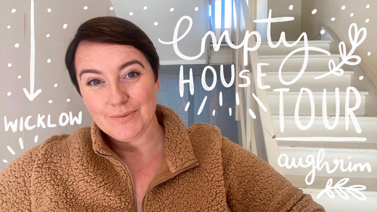 Empty House Tour! Aughrim, Co. Wicklow.