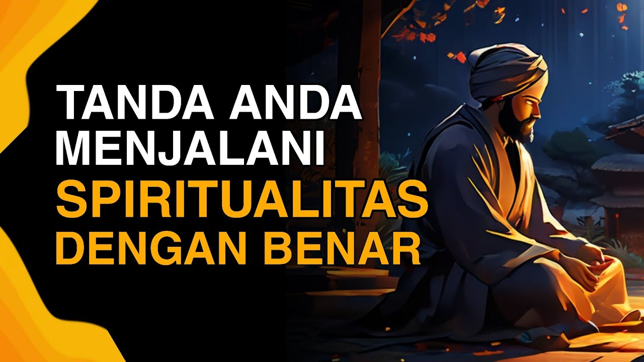 7 Tanda Anda Menjalani Kehidupan Spiritual Dengan Benar.