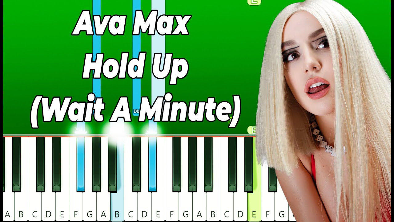 Ava Max - Hold Up (Wait A Minute) (Piano Tutorial EASY)