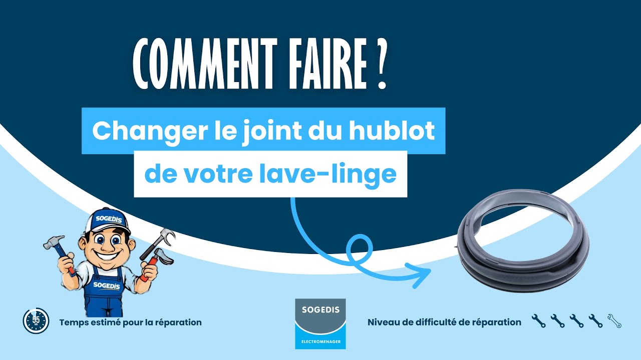 Changer le joint hublot de votre lave-linge – Tutoriel réparation complet | Sogedis