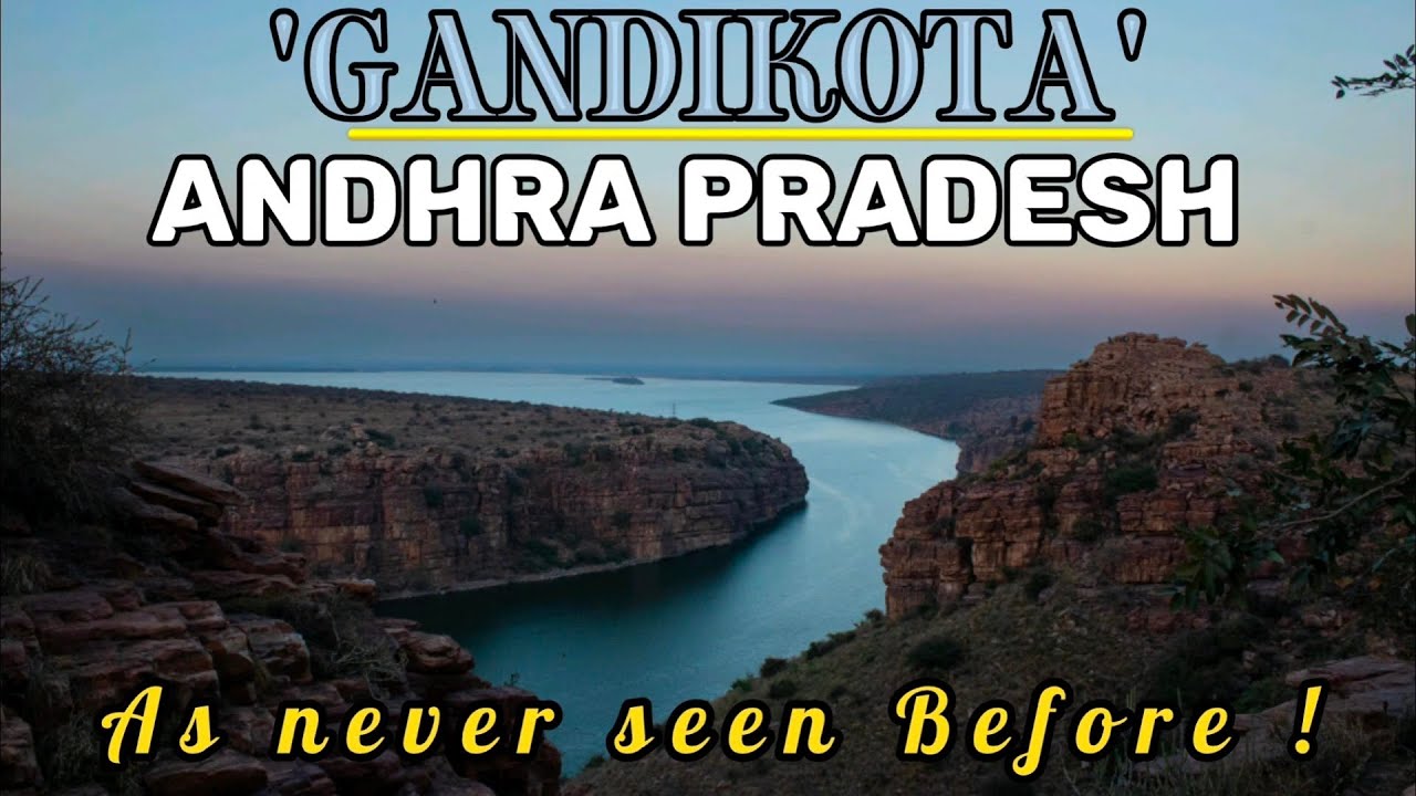 Gandikota - Andhra Pradesh । Pennar river। B-Unbounded 