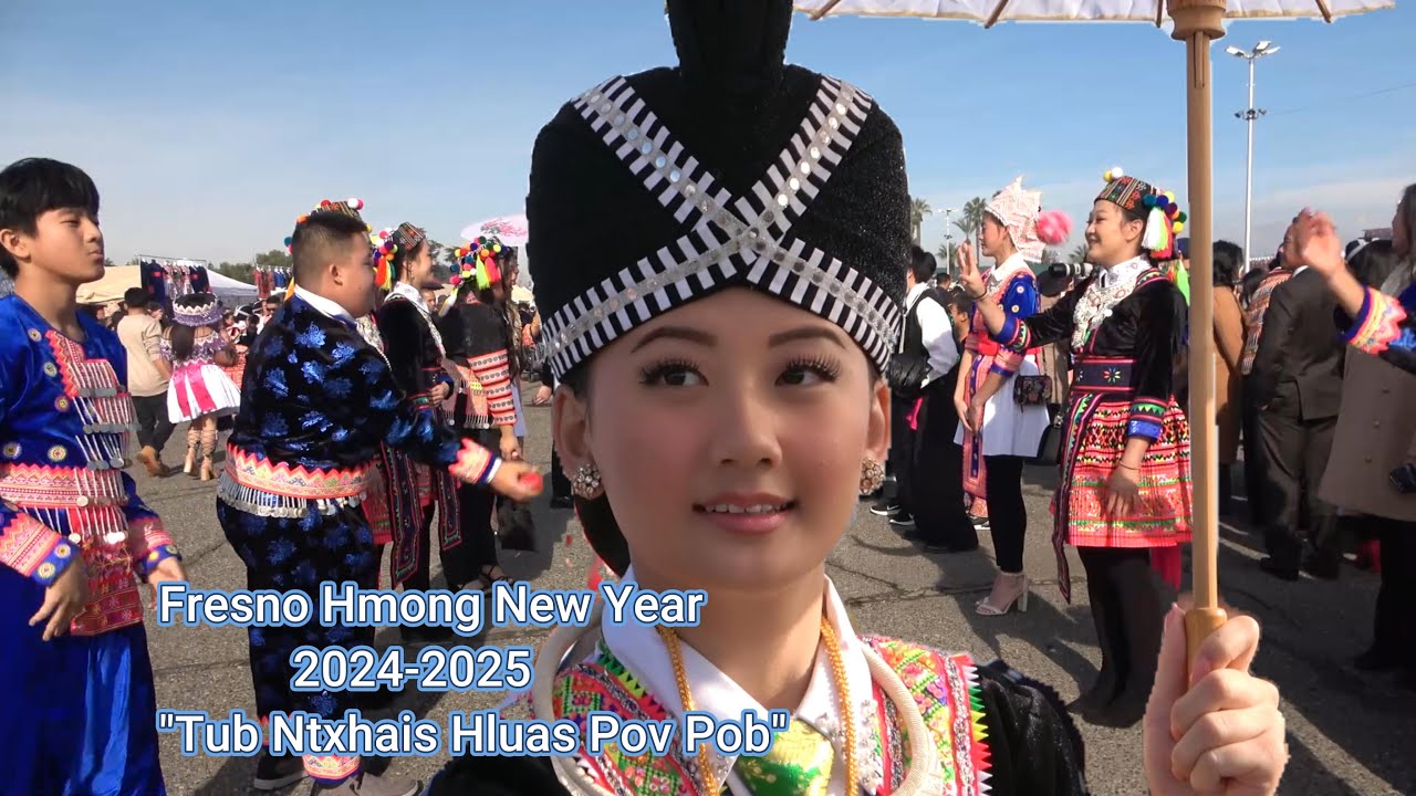 Fresno Hmong New Year 2024-2025: Tub Ntxhais Hluas Pov Pob