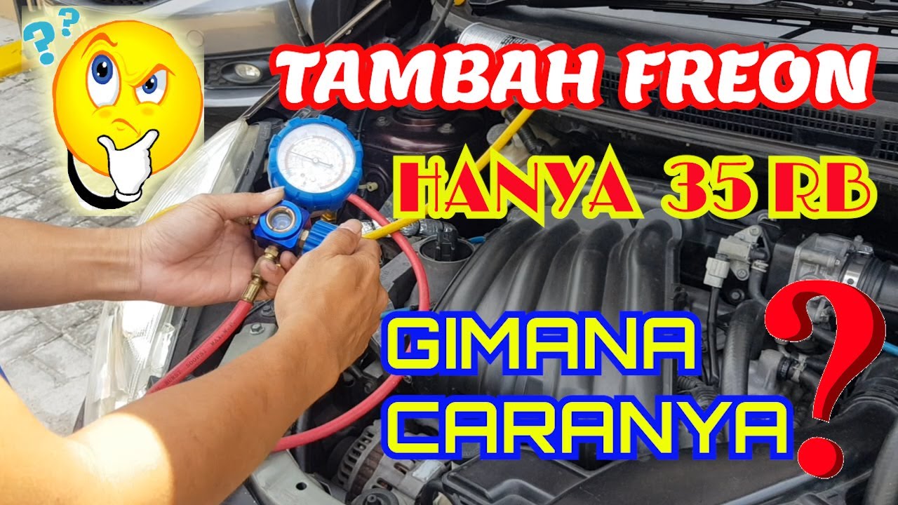 Cara tambah tekanan Freon AC Mobil sendiri untuk Pemula