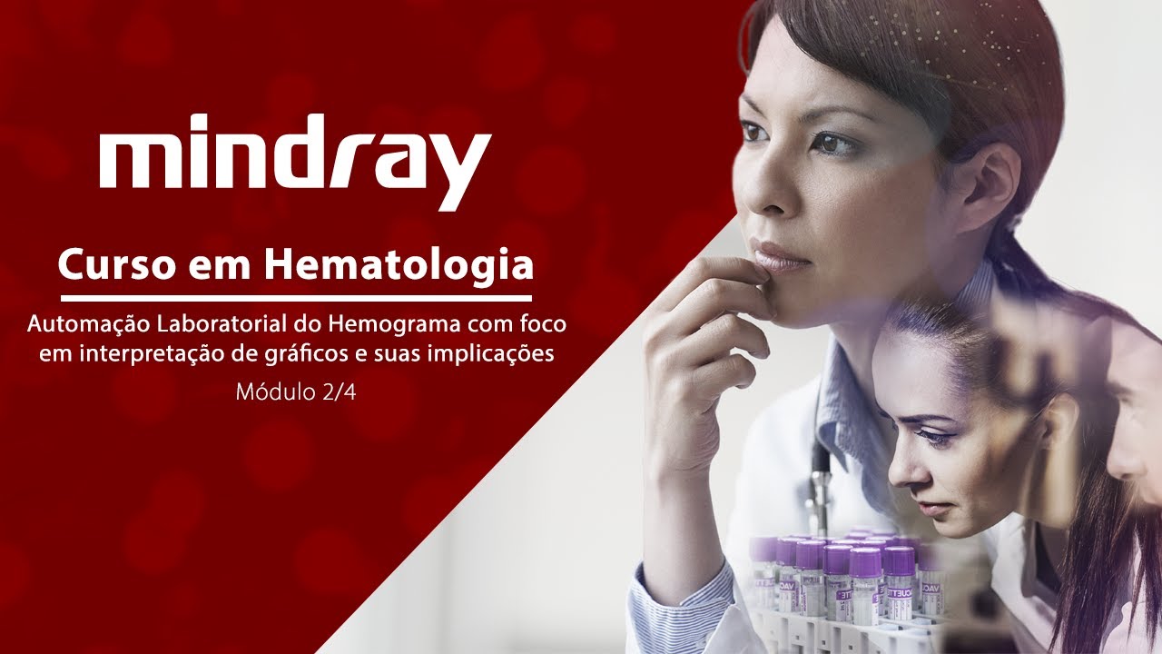 Curso em Hematologia - Módulo 1 | Mindray Brasil