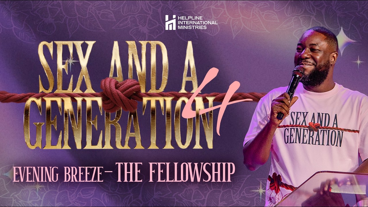 Sex and A Generation Part 4 - The Fellowship | Rev. Craig Omorotionmwan