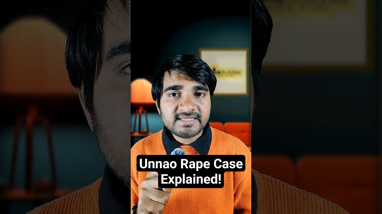 Unnao Rape case Explained : A struggle for justice