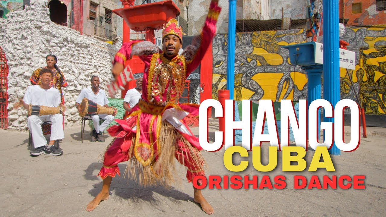 CHANGO ORISHA - Afro Cuban Culture and Folklore