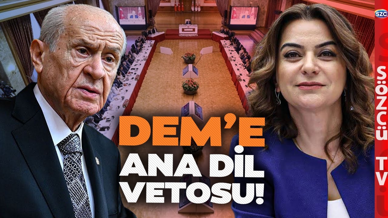 Bah&ccedil;eli'den DEM Parti'ye Veto! Anadil Tartışması Ankara'yı Karıştırdı! İpler Kopacak mı?
