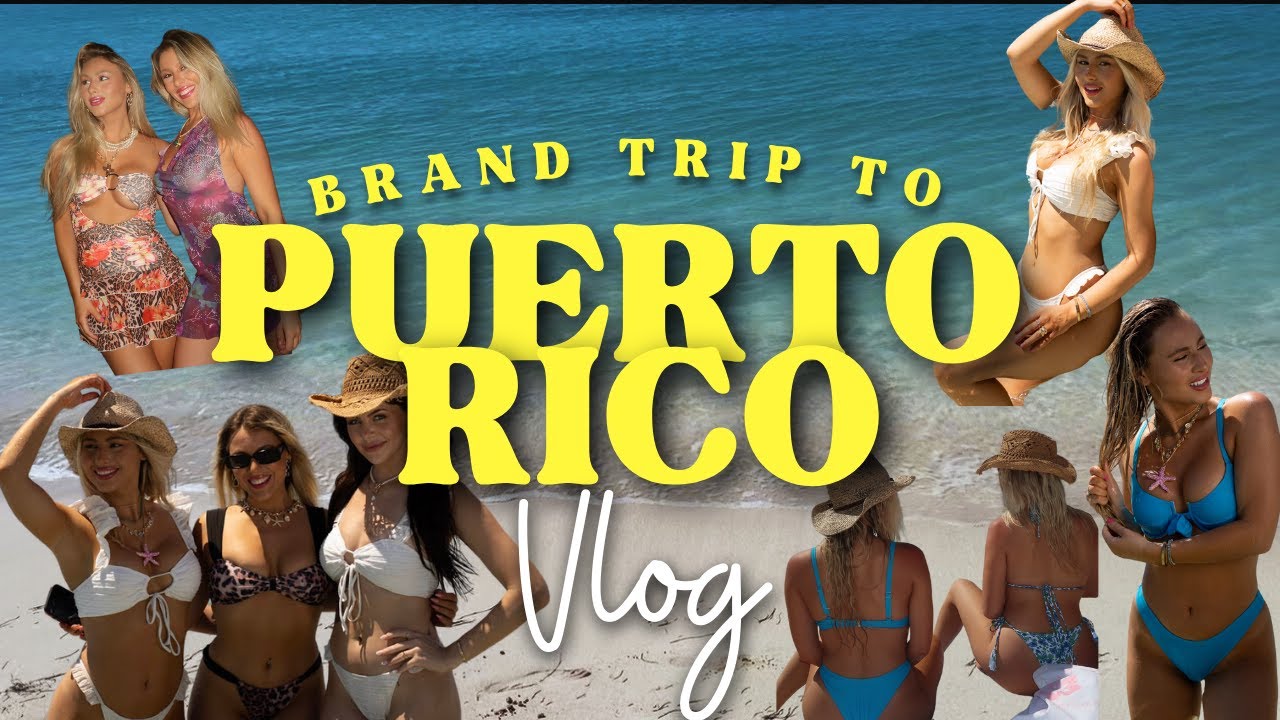 Puerto Rico Model Oasis: Behind the Scenes of a Brand Trip