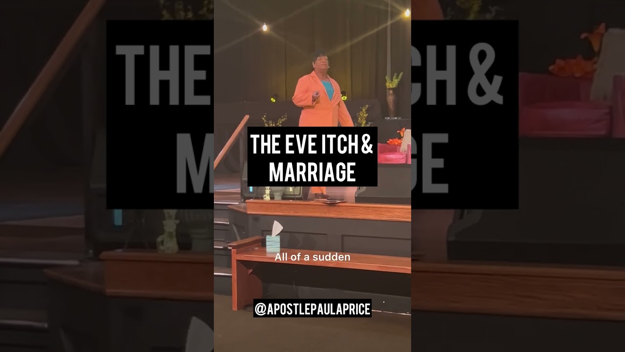 The Eve Itch & Marriage with Dr. Paula A. Price