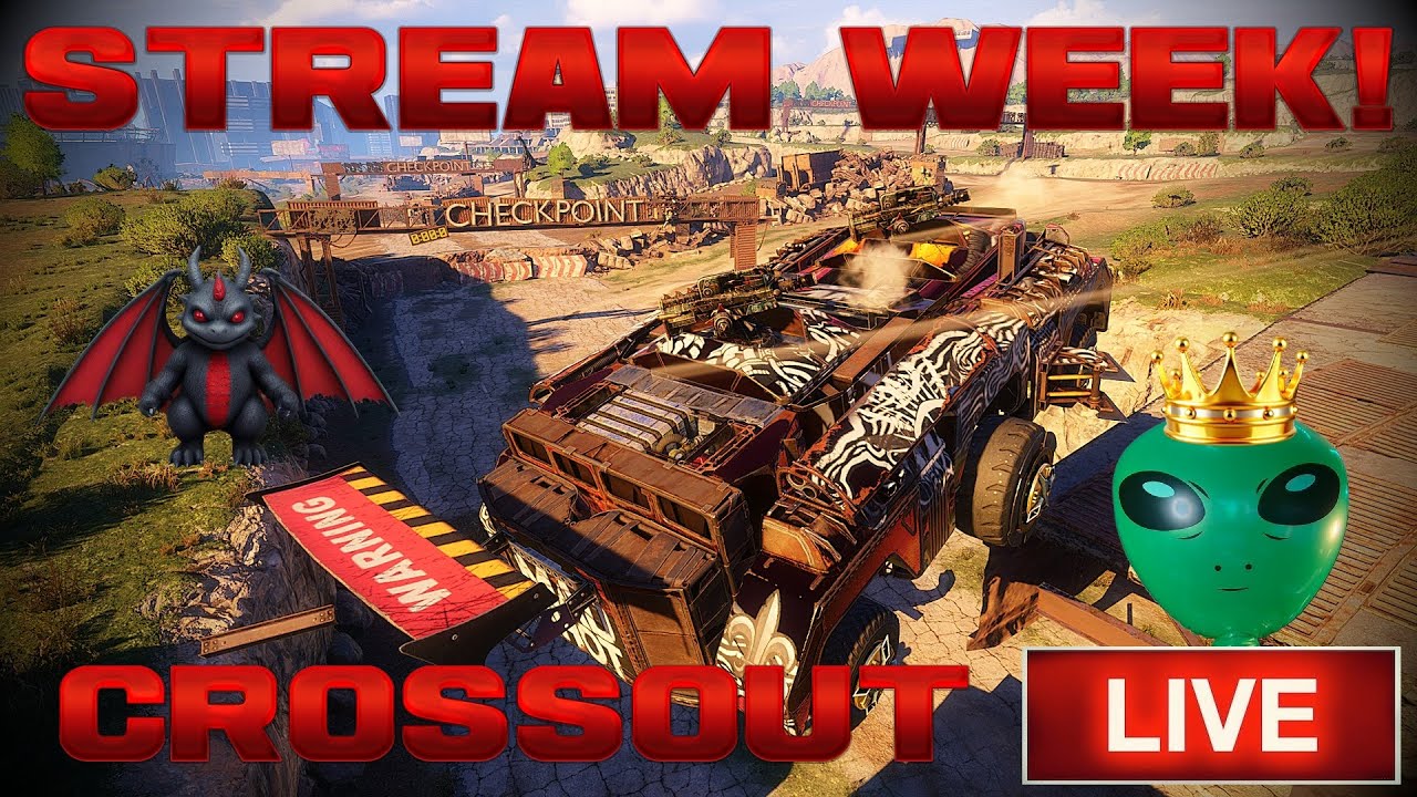 Stream Week Day 4 - CROSSOUT - NEW Event and Battle for URANIUM!