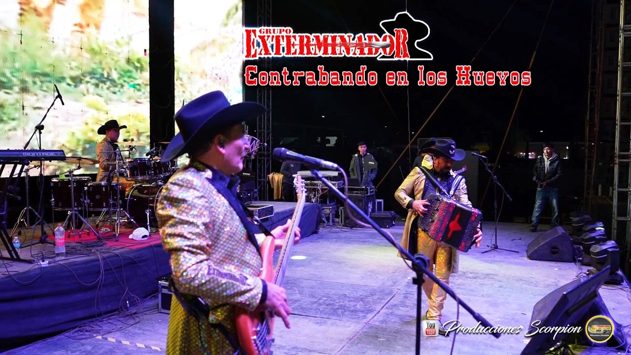 Contrabando en los Huevos ♫ Grupo Exterminador en Vivo 🎙️