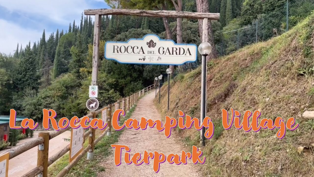 La Rocca Camping Village Tierpark | Teil 2