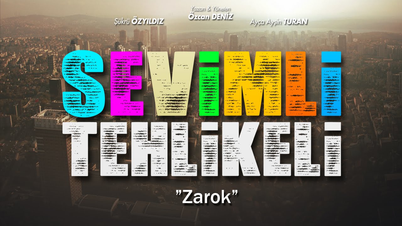 Sevimli Tehlikeli - Zarok
