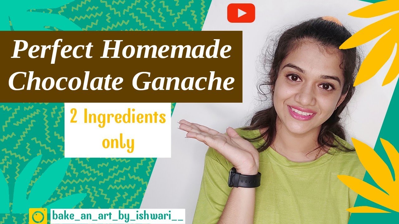 2 Ingredients|Perfect Chocolate Ganache|With informative discussion- Not only recipe,with knowledge✨