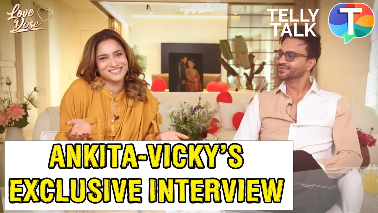 Ankita Lokhande Vicky Jain Interview LIVE: Reveal UNTOLD Story, Plan To Remarry & SPILL Secrets