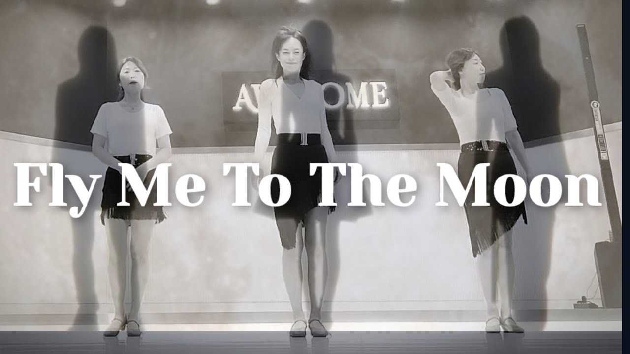 Fly Me To The Moon Line Dance(플라이미투더문 라인댄스)|Beginner(초급)