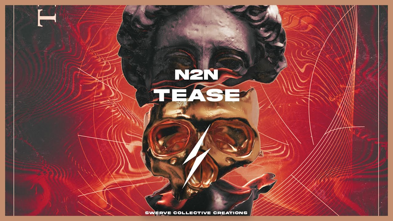 N2N - Tease