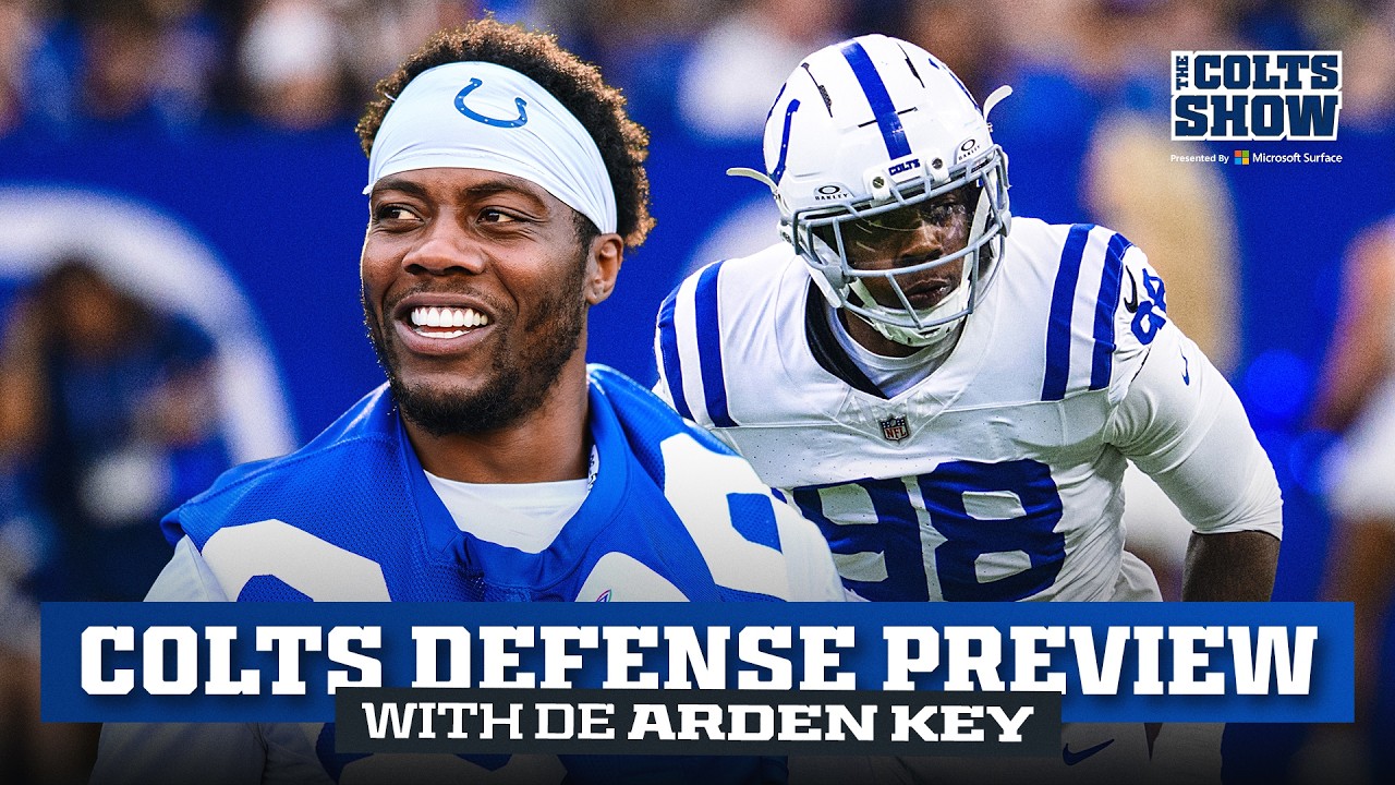 Why Arden Key sees BIG upside in Laiatu Latu, Colts' 2026 defense | The Colts Show | NFL | Podcast