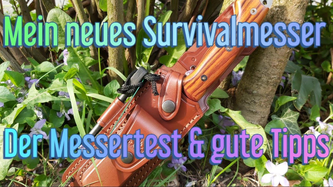 Messertest und gute Tipps | Outdoormesser / Survivalmesser