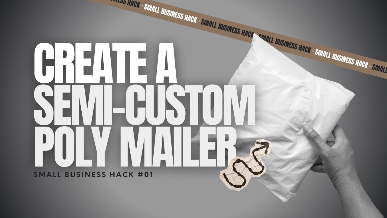 Quick, Easy & Affordable Semi Custom Poly Mailers | The Seven Figure Sis